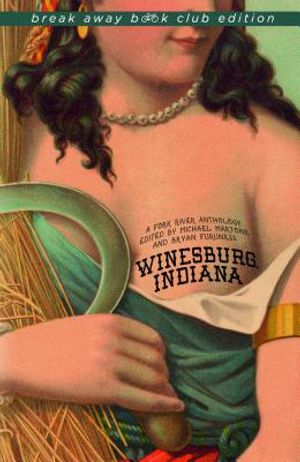 Winesburg, Indiana: A Fork River Anthology image number 0