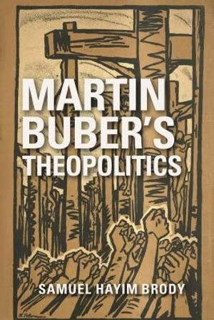 Martin Buber's Theopolitics image number 0