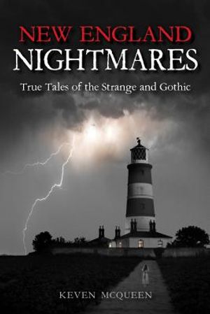 New England Nightmares: True Tales of the Strange and Gothic image number 0