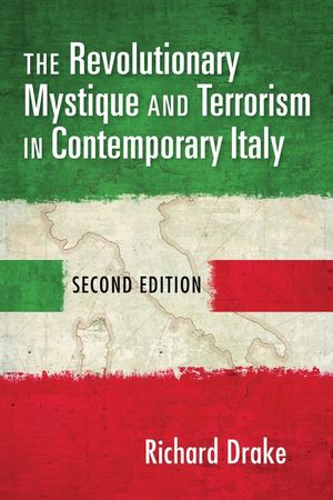 The Revolutionary Mystique and Terrorism in Contemporary Italy image number 0
