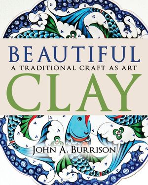 Beautiful Clay: A Traditional Craft as Art image number 0