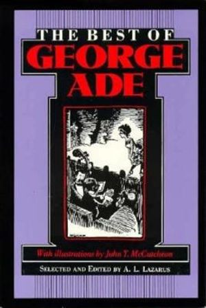 The Best of George Ade image number 0
