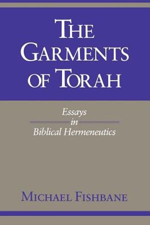 The Garments of Torah: Essays in Biblical Hermeneutics image number 0