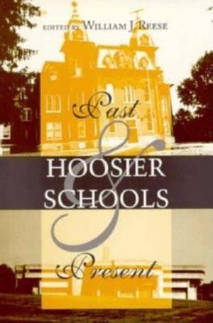 Hoosier Schools: Past and Present image number 0
