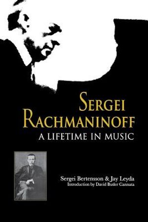 Sergei Rachmaninoff: A Lifetime in Music image number 0