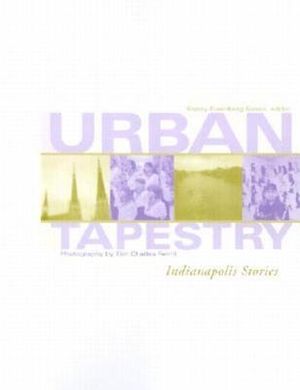 Urban Tapestry: Indianapolis Stories image number 0
