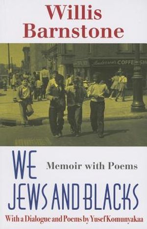 We Jews and Blacks: Memoir with Poems image number 0