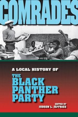 Comrades: A Local History of the Black Panther Party image number 0