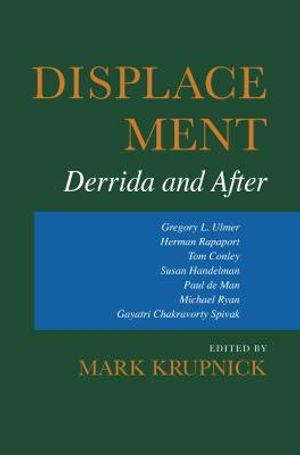 Displacement: Derrida and After image number 0