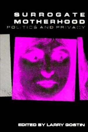 Surrogate Motherhood: Politics and Privacy image number 0