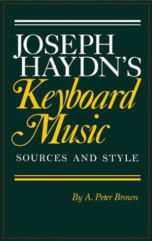 Joseph Haydn's Keyboard Music: Sources and Style image number 0