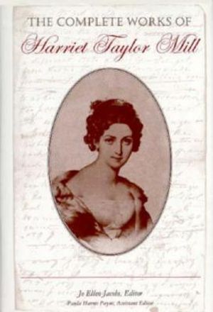 The Complete Works of Harriet Taylor Mill image number 0