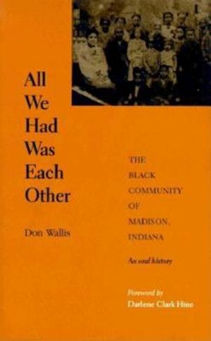 All We Had Was Each Other: The Black Community of Madison, Indiana image number 0