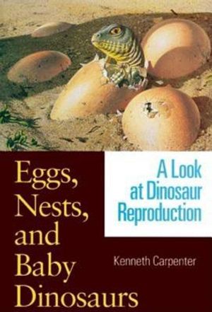 Eggs, Nests, and Baby Dinosaurs: A Look at Dinosaur Reproduction image number 0