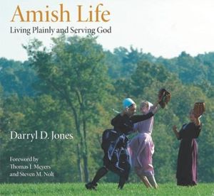 Amish Life: Living Plainly and Serving God image number 0