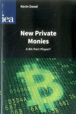 New Private Monies: A Bit-Part Player? image number 0