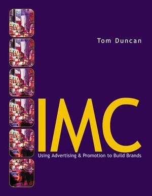 Duncan ] IMC: Using Advertising & Promotion to Build Brands ] 2002 ] 1 image number 0