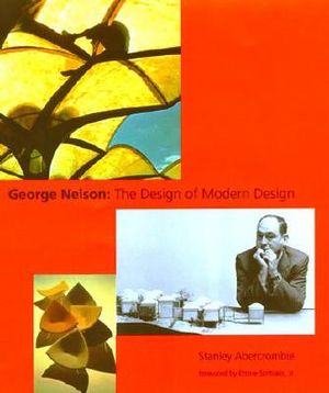 George Nelson: The Design of Modern Design image number 0