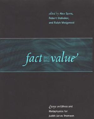 Fact and Value: Essays on Ethics and Metaphysics for Judith Jarvis Thomson image number 0