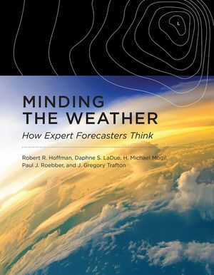 Minding the Weather: How Expert Forecasters Think image number 0