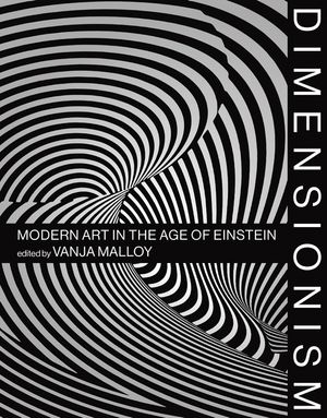 Dimensionism: Modern Art in the Age of Einstein image number 0