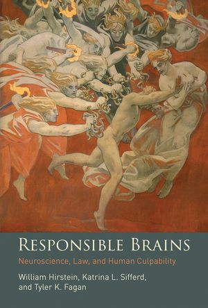 Responsible Brains: Neuroscience, Law, and Human Culpability image number 0