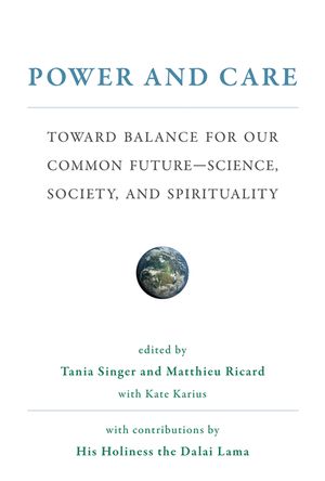 Power and Care: Toward Balance for Our Common Future-Science, Society, and Spirituality image number 0