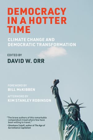 Democracy in a Hotter Time: Climate Change and Democratic Transformation image number 0