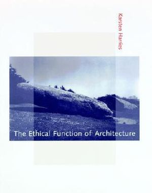 The Ethical Function of Architecture image number 0