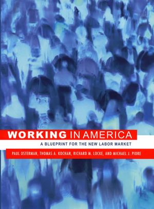 Working in America: A Blueprint for the New Labor Market image number 0