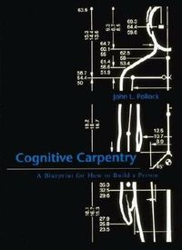 Cognitive Carpentry: A Blueprint for How to Build a Person