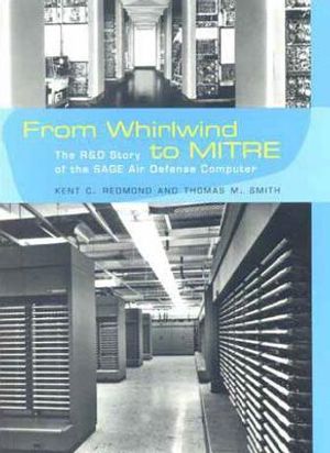 From Whirlwind to Mitre: The R&d Story of the Sage Air Defense Computer image number 0