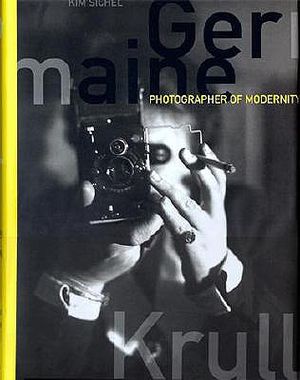 Germaine Krull: Photographer of Modernity image number 0