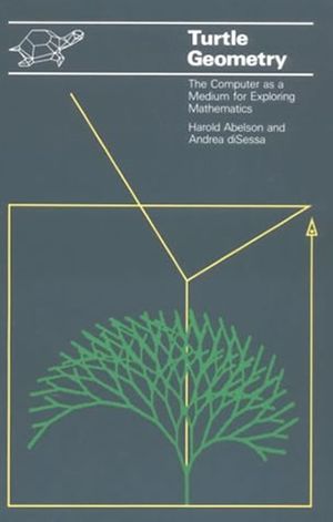 Turtle Geometry: The Computer as a Medium for Exploring Mathematics image number 0