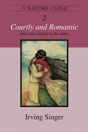 The Nature of Love, Volume 2: Courtly and Romantic image number 0