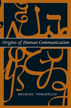 Origins of Human Communication image number 0