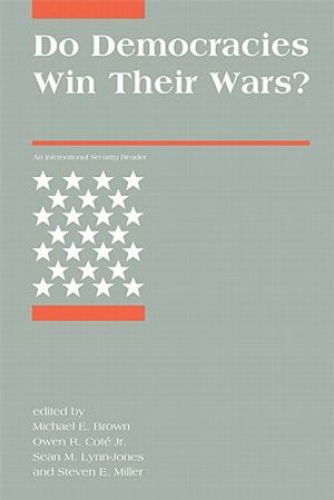 Do Democracies Win Their Wars?: An International Security Reader image number 0