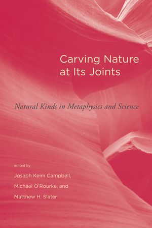 Carving Nature at Its Joints: Natural Kinds in Metaphysics and Science image number 0