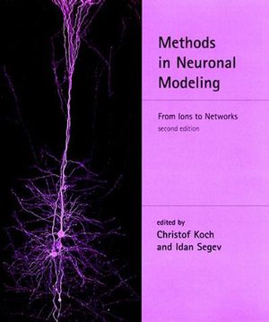 Methods in Neuronal Modeling, Second Edition: From Ions to Networks image number 0