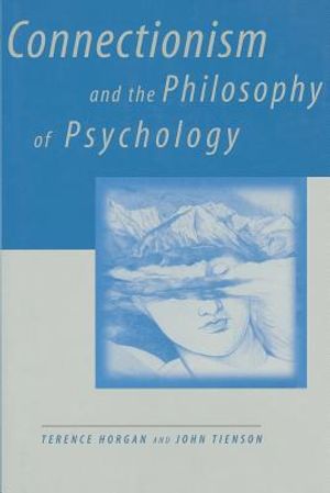 Connectionism and the Philosophy of Psychology image number 0
