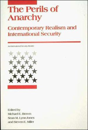 Perils of Anarchy: Contemporary Realism and International Security image number 0