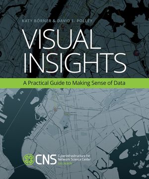 Visual Insights: A Practical Guide to Making Sense of Data image number 0