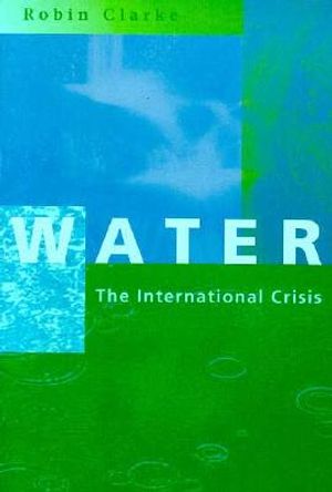 Water: The International Crisis image number 0