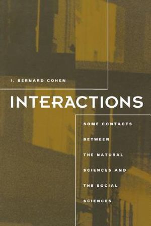 Interactions: Some Contacts Between the Natural Sciences and the Social Sciences image number 0