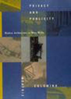 Privacy and Publicity: Modern Architecture As Mass Media image number 0