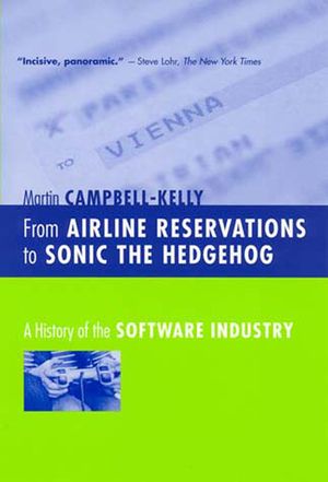 From Airline Reservations to Sonic the Hedgehog: A History of the Software Industry image number 0