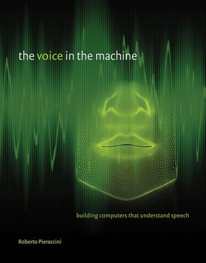 The Voice in the Machine: Building Computers That Understand Speech image number 0