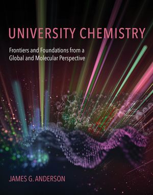 University Chemistry: Frontiers and Foundations from a Global and Molecular Perspective image number 0