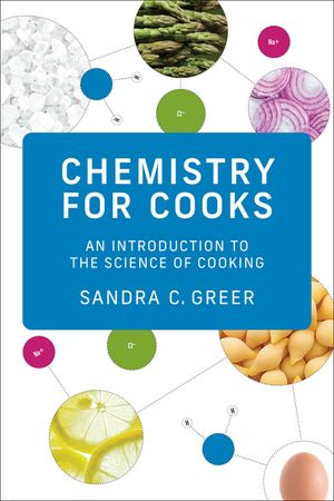 Chemistry for Cooks: An Introduction to the Science of Cooking image number 0