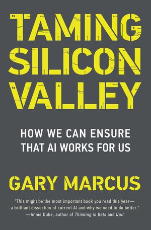 Taming Silicon Valley: How to Protect Our Jobs, Safety, and Society in the Age of AI image number 0